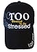 Too Blessed to Be Stressed - I Love Jesus Hat - Religious Baseball Cap (Black)