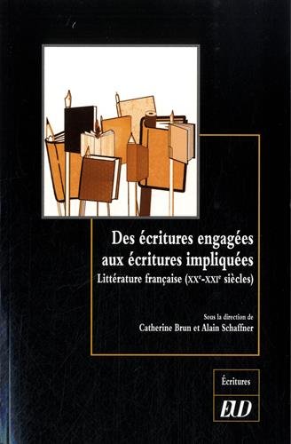 Des écritures engagées aux écritures impliquées