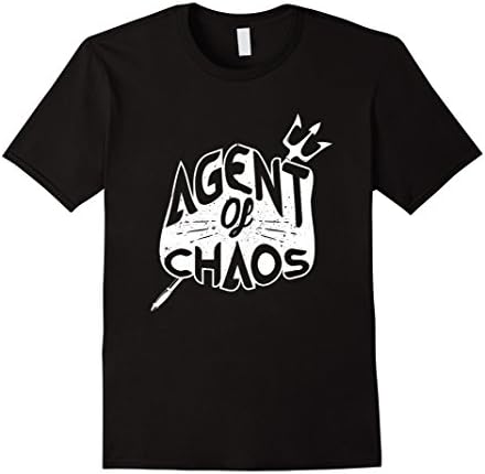Agent of Chaos Quote T-shirt