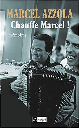 Résultat de recherche d'images pour "marcel azzola chauffe marcel"