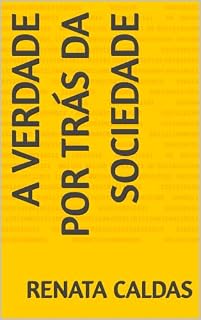 Livro A verdade por trás da sociedade