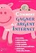 Comment gagner de l'argent sur l'Internet (French Edition) by 