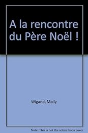 À la rencontre du Père Noël