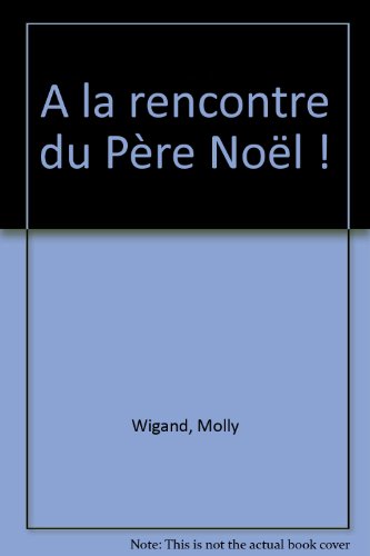 À la rencontre du Père Noël