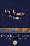 God Laughs & Plays; Churchless Sermons in Response to the Preachments of the Fundamentalist Right by 