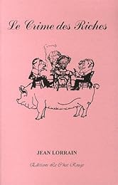Le  crime des riches