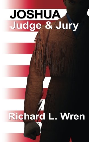 Joshua: Judge & Jury: Joshua's Presidential Problem
