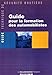 GUIDE POUR LA FORMATION DES AUTOMOBILISTES (GUIDE TECHNIQUE - SÉCURITÉ ROUTIÈRE) by 
