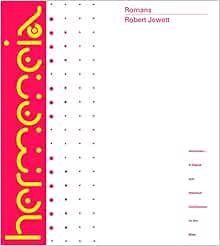 Romans: A Commentary (Hermeneia): Epp, Eldon Jay, Jewett, Robert ...