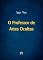 Livro O Professor de Artes Ocultas (Dias e Noites Inacabados)