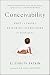 Conceivability: What I Learned Exploring the Frontiers of Fertility by 