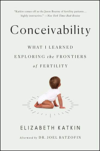 [F.R.E.E] Conceivability: What I Learned Exploring the Frontiers of Fertility P.P.T