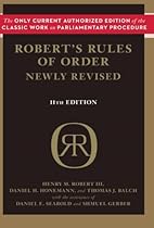 Robert's Rules of Order Newly Revised Robert's Rules of Order Newly Revised