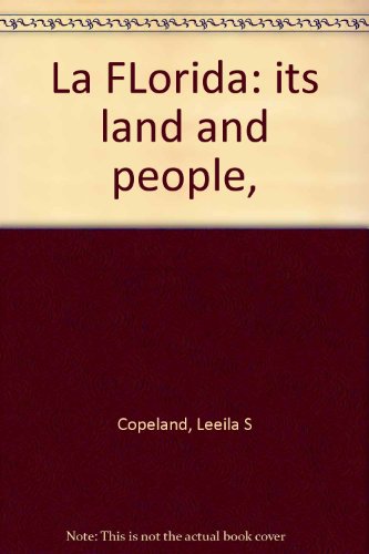 La FLorida: its land and people