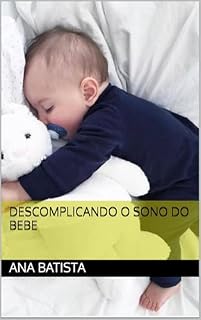 Livro Descomplicando o sono do bebe