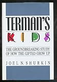Terman's Kids: The Groundbreaking Study of How the Gifted Grow Up cover
