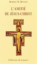 L' amitié de Jésus-Christ
