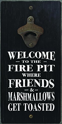 My word! welcome to the fire pit - bottle opener 6 x 12
