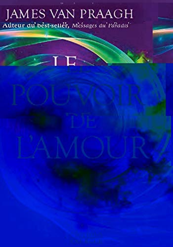 Le pouvoir de l'amour (Coffrets) by JAMES VAN PRAAGH