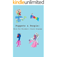 Puppets & People: Skits for Children's Church Programs book cover Puppets & People: Skits for Children's Church Programs book cover