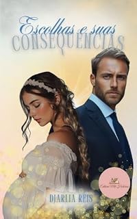 Livro Escolhas e suas consequências