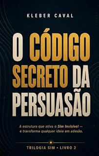 Livro O Domínio do Sim: O ponto final da influência: quando o SIM se torna inevitável. (Trilogia Sim)