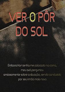 Livro Ver O Pôr Do Sol - Livro 1