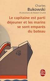 Le  capitaine est parti déjeuner et les marins se sont emparés du bateau