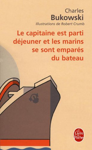 Le  capitaine est parti déjeuner et les marins se sont emparés du bateau