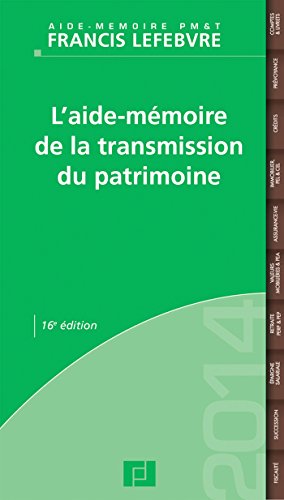 L' aide-mémoire de la transmission du patrimoine