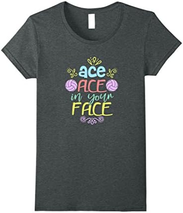 Womens Funny Volleyball Shirt Ace Ace In Your Face Daughter Coach Large Dark Heather