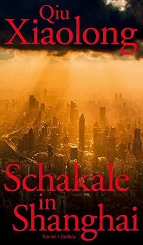 Schakale In Shanghai Roman Amazon De Qiu Xiaolong Hornfeck Susanne Bucher Schakale In Shanghai Roman Amazon De Qiu Xiaolong Hornfeck Susanne Bucher