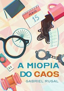 Livro A Miopia Do Caos