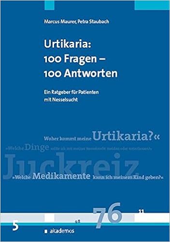Urtikaria (Nesselsucht): Ein Patientenratgeber