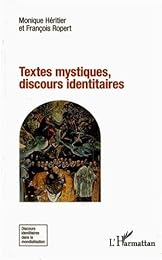 Textes mystiques, discours identitaires
