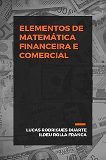 Livro Elementos de Matemática Financeira e Comercial