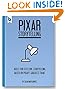 Pixar Storytelling: Rules for Effective Storytelling Based on Pixar's Greatest Films