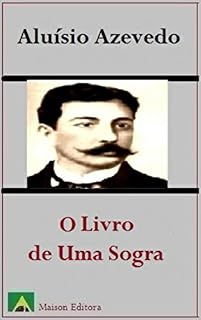 Livro O Livro de Uma Sogra (Ilustrado) (Literatura Língua Portuguesa)