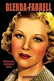 Glenda Farrell: Hollywood's Hardboiled Dame