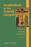 The Riddles of the Fourth Gospel: An Introduction to John ...