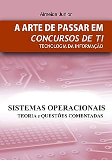 Sistemas Operacionais: A Arte de Passar em Concursos Públicos
