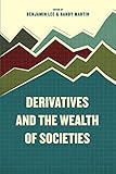 Derivatives and the Wealth of Societies
