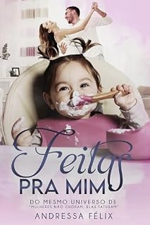 Livro FEITAS PARA MIM: Do mesmo mundo de Mulheres não choram, Elas faturam