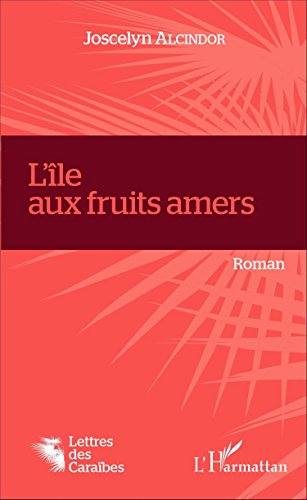 L' île aux fruits amers