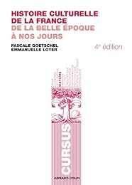 Histoire culturelle de la France de la Belle époque à nos jours