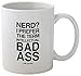 Funny Guy Mugs Nerd? I Prefer the Term Intellectual Bad Ass Ceramic Coffee Mug - 11oz - Ideal Funny Coffee Mug for Women and Men - Hilarious Novelty Coffee Cup with Witty Sayings