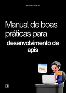 Livro Manual de Boas Práticas para o Desenvolvimento de APIs