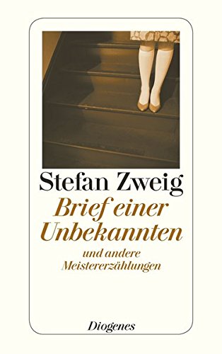 Brief Einer Unbekannten Und Andere Meistererzahlungen Detebe Amazon De Zweig Stefan Bucher