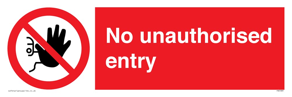 Pack of five - No Unauthorised Entry Sign - 300x100mm - L31