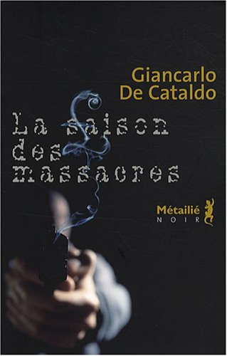 La  saison des massacres